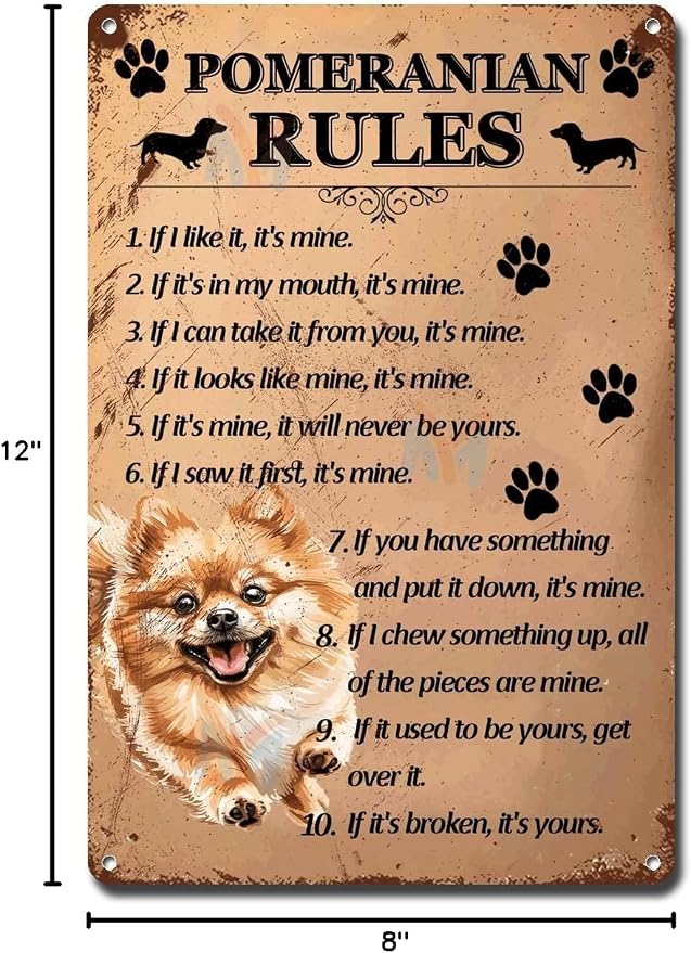 Metal Sign Tin Sign Vintage Wall Art Pomeranian Rules Gardening Sign for Bar 8×12 Inches