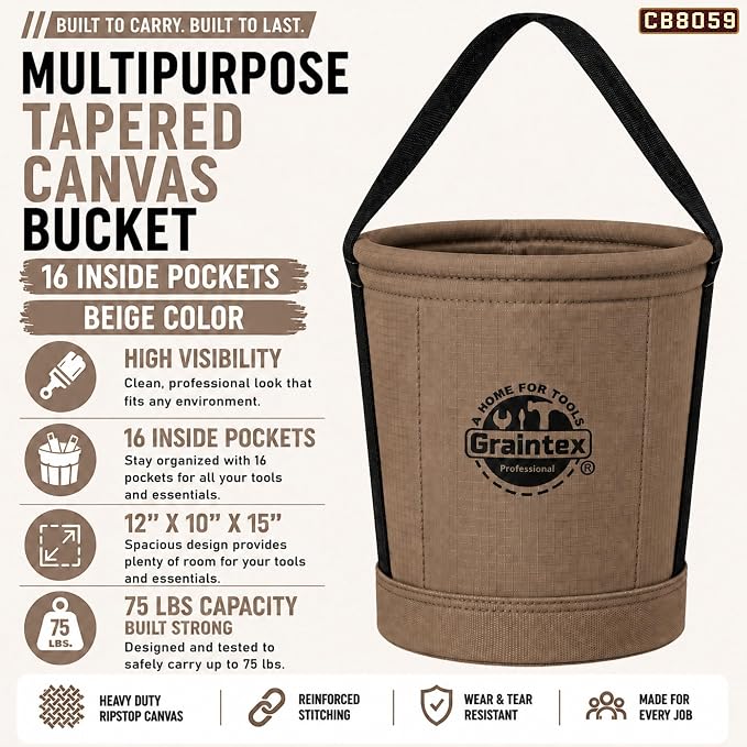 Graintex Canvas Utility Bucket 12"x10"x15". Tapered Tool Bucket, Reinforced Base & Carry Handle, Ripstop Canvas, Multi-Purpose Bag for Jobsite, Gardening, Home Use - Beige