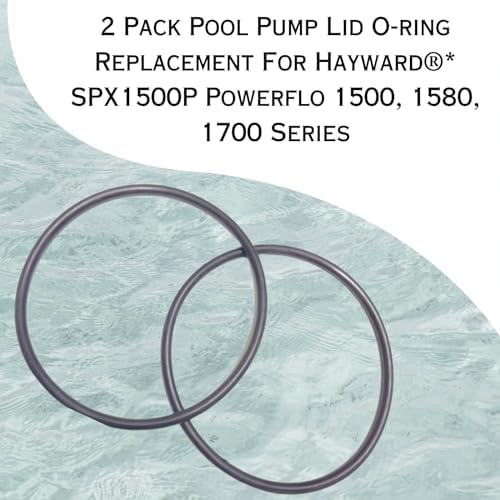 2 Pack Pool Pump Lid O-ring Replacement For Hayward SPX1500P Powerflo 1500, 1580, 1700 Series