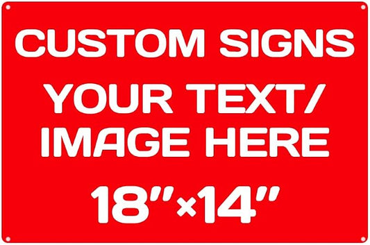 Personalized signs,Aluminum Weatherproof Metal Sign Multiple Sizes Custom Personalized Text And picture Here,hazard sign,garden sign,custom door sign,Customised business signs(18 * 14 IN,Red)