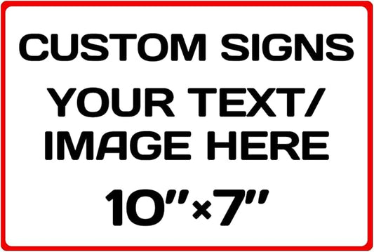 Aluminum Weatherproof Metal Sign - Multiple Sizes Custom Personalized Text and Picture, Traffic Regulation Horizontal Street, Hazard, Garden, Door, Customised Business