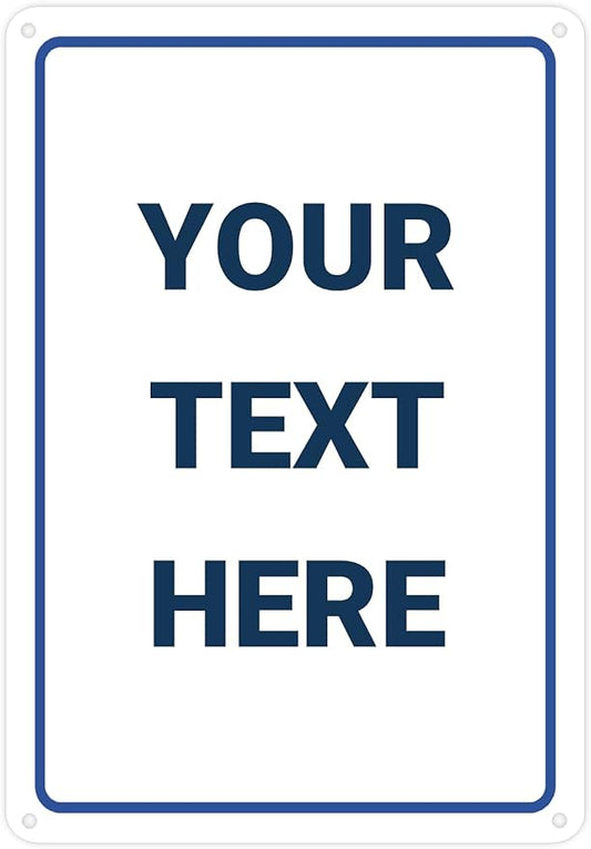 Custom Signs Outdoor Metal for Home Office Business, Personalized, Door, Porch, Delivery, Shop, Garage, Street. For Outside or Inside Use. Our Vertical Metal Signs Are UV Printed Solid Aluminum Border/blu, 10x7