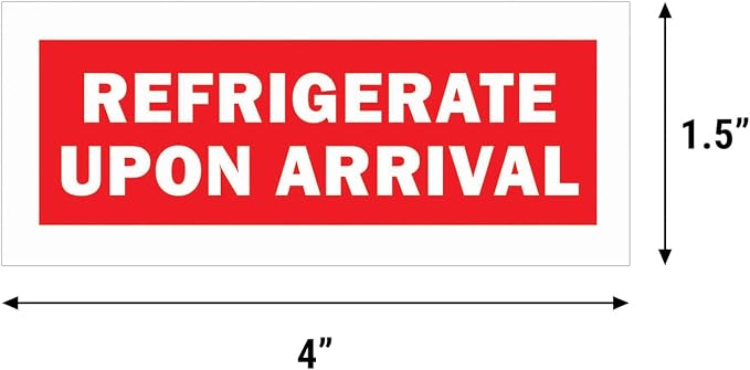 Refrigerate Upon Arrival Stickers, 1.5 x 4 inch, Red, 900 Labels | For Perishable Items, Fruits or Freight Forwarding
