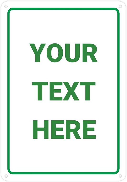 Custom Signs Outdoor Metal for Home Office Business, Personalized, Door, Porch, Delivery, Man Cave, Garage, Street. For Outside or Inside Use. Our Metal Signs Are UV Printed Solid Aluminum 12x18