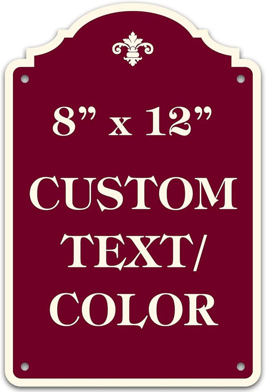 Custom Sign, Customized for Outdoor/Indoor Use, Personalized Designer Style Sign, 8x12 Inch, 24 Colors, Rust-Free Thick AlumaBond - Made by: My Sign Center, USA (Florolex I - Flood)