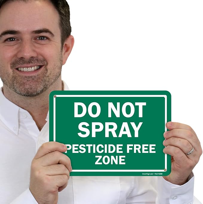 SmartSign (Pack of 2) 7 x 10 inch “Do Not Spray, Pesticide Free Zone” Sign, 55 mil HDPE Plastic, Digitally Printed, Green and White, Made in USA