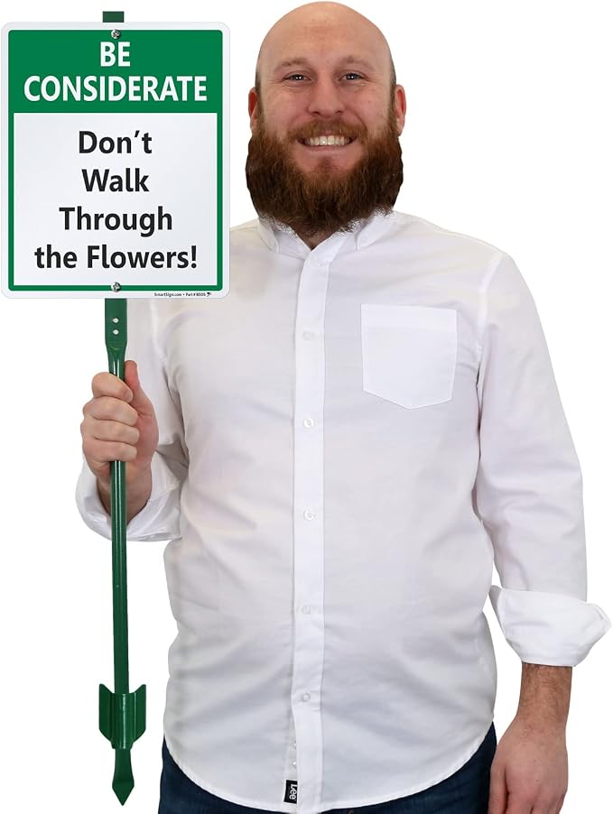 SmartSign 12 x 10 inch “Be Considerate - Don’t Walk Through The Flowers” LawnBoss Yard Sign with 3 foot Stake, 40 mil Laminated Rustproof Aluminum, Green, Black and White, Set of 1