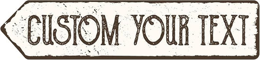 Custom Left Arrow Sign Rustic, Personalized Metal Outdoor Signs,Tin Plates for Outside House,Man Cave,Shop,Bar,Cafe Restaurant,Farmhouse,Aluminum Fade Reistant 15 x 3 inch