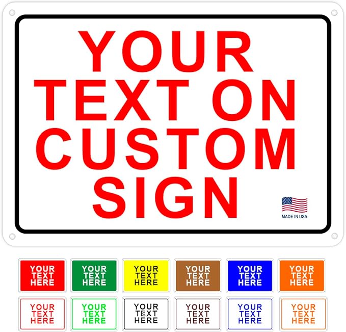 Custom Signs Outdoor Metal 24x18 for Home Office Business, Personalized, Door, Porch, Delivery, Man Cave, Shop, Garage. For Outside. Our Metal Signs Are UV Printed Solid Aluminum