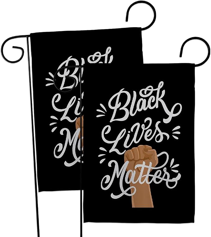 Black Lives Matter Stop Racism Garden Flag 2pcs Pack Support Cause BLM Anti Revolution Movement Equality Social House Decoration Banner Small Yard Gift Double-Sided, 13"x 18.5", Made in USA 13 X 18.5