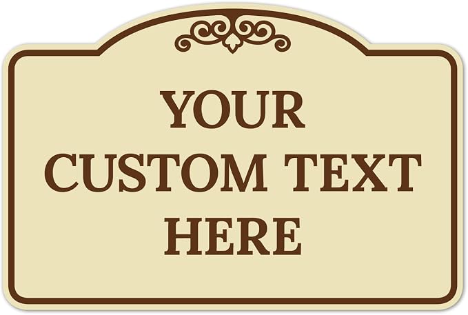 Custom Decorative Sign, Personalized Metal Sign for Business, Driveway, Home, Airbnb, Office Door Plaque, Brown Border Sign, 12x18 Inches, ACM, Fade Resistant, Made in USA by Sigo Signs