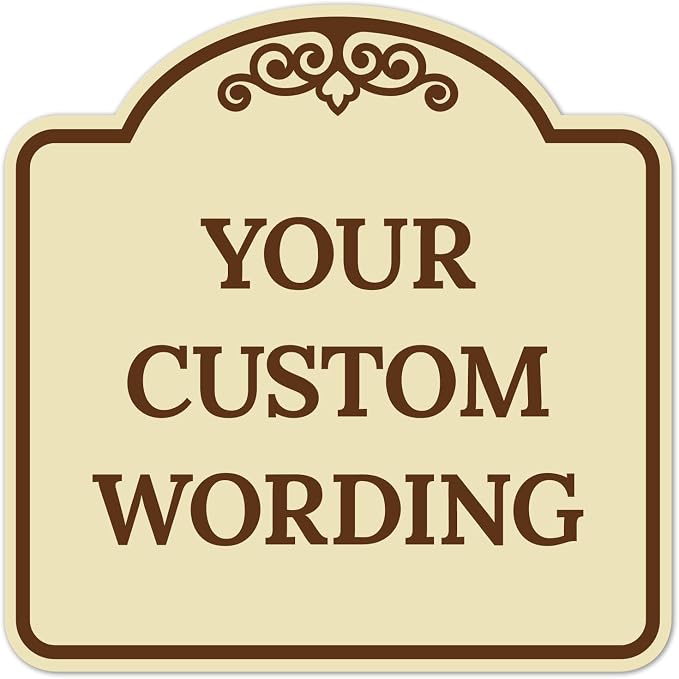Custom Decorative Sign, Personalized Metal Sign for Business, Driveway, Home, Airbnb, Office Door Plaque,Brown Border Sign, 24x24 Inches, ACM, Fade Resistant, Made in USA by Sigo Signs