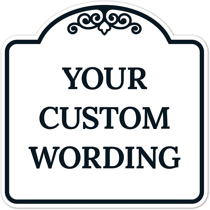 Custom Decorative Sign, Personalized Metal Sign for Business, Driveway, Home, Airbnb, Office Door Plaque,Black Border Sign, 24x24 Inches, ACM, Fade Resistant, Made in USA by Sigo Signs