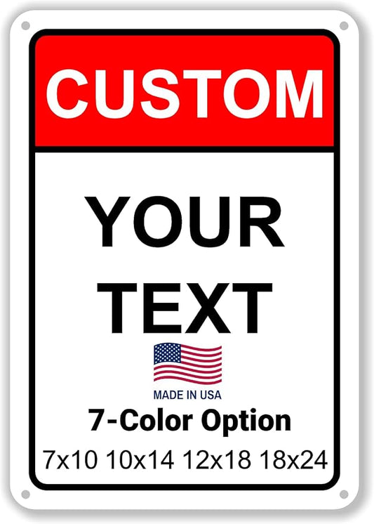 Custom Signs Outdoor Metal Vertical for Home Office Business, Personalized, Door, Porch, Delivery, Man Cave, Shop, Garage. For Outside or Inside Use. Our Metal Sign Are UV Printed Solid Aluminum Vertical Topbox, 10x14 in