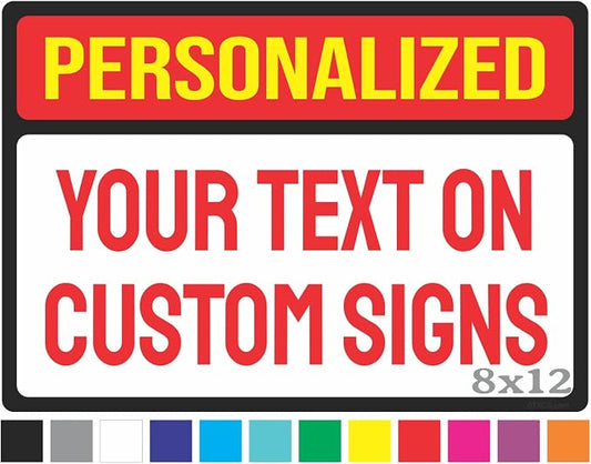 Custom Metal Sign for Indoor and Outdoor, UV Ink, Weatherproof, Non Rusting Aluminum, Full Color, Personalized No Trespassing and Delivery Sign, Home or Office, 8" x 12"