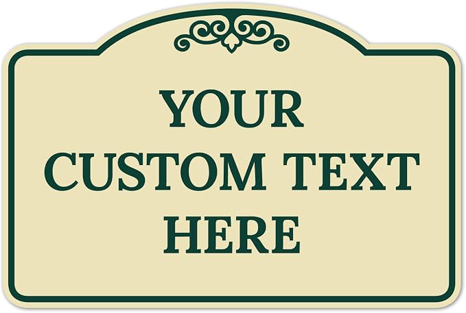 Custom Decorative Sign, Personalized Metal Sign for Business, Driveway, Home, Airbnb, Office Door Plaque, Green Border Sign, 12x18 Inches, ACM, Fade Resistant, Made in USA by Sigo Signs