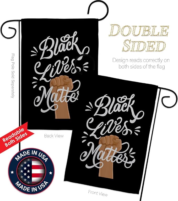 Black Lives Matter Stop Racism Garden Flag Support Cause BLM Anti Revolution Movement Equality Social House Decoration Banner Small Yard Gift Double-Sided, 13"x 18.5", Made in USA 13 X 18.5