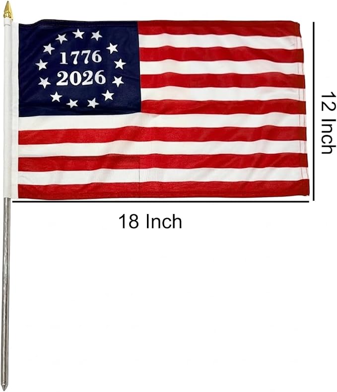 TOPFLAGS 250 Anniversary USA Flag 1776 2026 Small Betsy Ross Flags 12x18 on Stick 6 Pack Mini 13 Star Bennington US Flags Metal Handheld Pole for Outside 4th of July Memorial Day USA 250th Year Patriotic Decorations