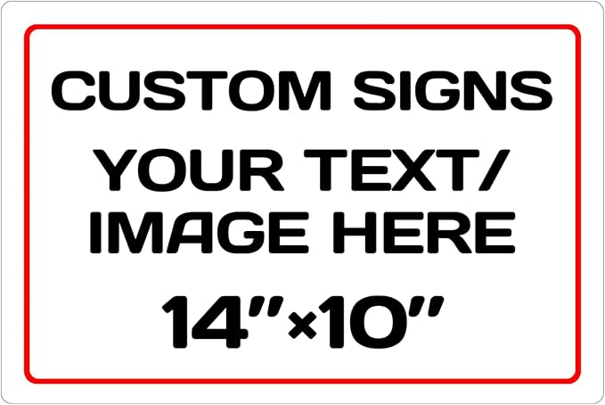 Personalized Aluminum Weatherproof Metal Signs - Custom Text & Picture, Multiple Sizes, Hazard, Garden, Custom Door & Business Signs