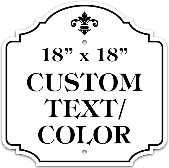 Custom Sign, Customized for Outdoor/Indoor Use, Personalized Designer Style Sign, 18x18 Inch, 24 Colors, Rust-Free Thick AlumaBond - Made by: My Sign Center, USA (Florolex II - Contour)