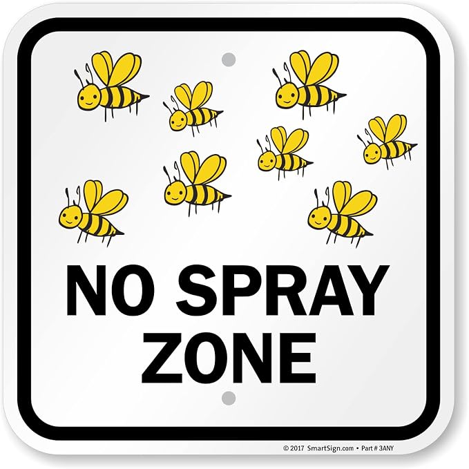 SmartSign 12 x 12 inch “No Spray Zone” Metal Sign with Bees Graphic, 63 mil Laminated Rustproof Aluminum, Black/Yellow on White, Made in USA