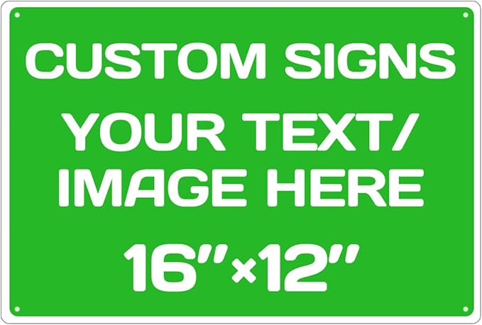 custom metal sign,Aluminum Weatherproof Metal Sign Multiple Sizes Custom Personalized Text And picture Here,hazard sign,garden sign,custom door sign,Customised business signs