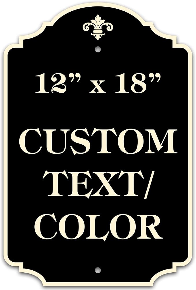 Custom Sign, Customized for Outdoor/Indoor Use, Personalized Designer Style Sign - 12x18 inch, 24 Colors, Rust-Free Thick AlumaBond - By: My Sign Center, USA (Florolex II - Flood)