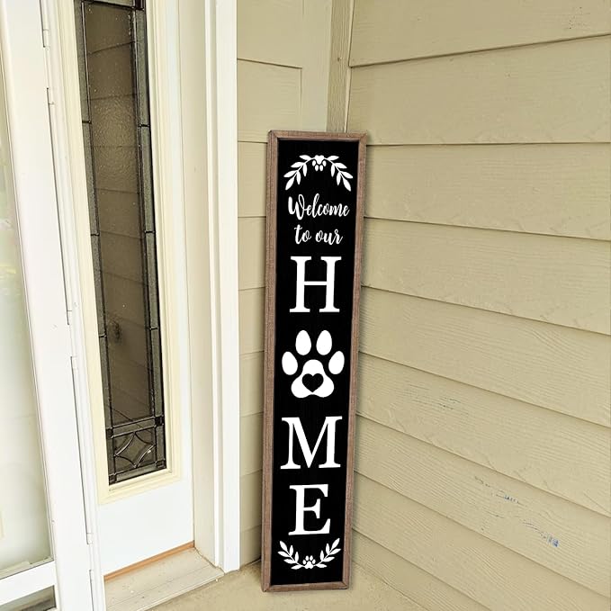 Welcome To Our Home Sign for Front Porch Standing 45X9 Farmhouse Outdoor Front Door Dog Paw Welcome Print Large Rustic Wooden Framed Long Outside Tall Vertical Hanging Decor (Wood Black)