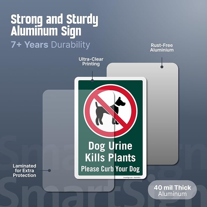 SmartSign 10 x 7 inch “Dog Urine Kills Plants, Please Curb Your Dog” LawnPuppy Yard Sign and 18 inch Stake Kit, 40 mil Laminated Rustproof Aluminum, Green and White, Set of 1