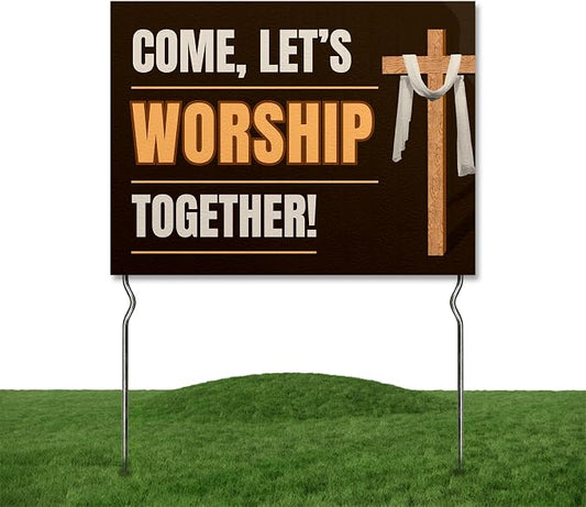 Come, Let’s Worship Together! Yard Sign by DC | 24"x18" Double Sided Church Garden Sign with 13” Metal Stakes | Outdoor Signs Waterproof for Lawn, Patio, Sidewalk & House | Set of 3 | Made in USA