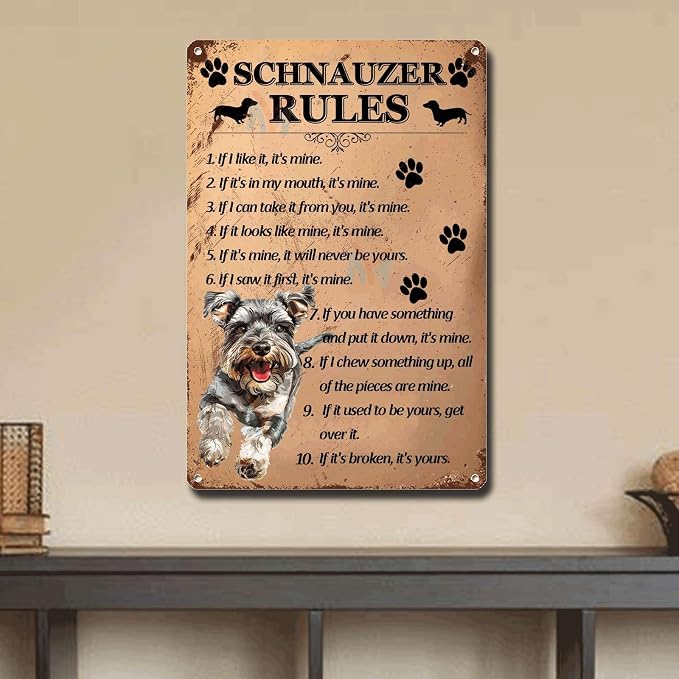 Metal Sign Tin Sign Vintage Wall Art Schnauzer Rules Gardening Decor Gift for Bar 6×8 Inches