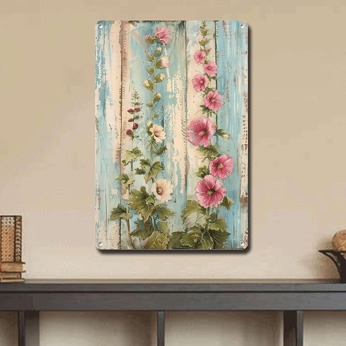 Metal Sign Tin Sign Vintage Wall Art Shabby Chic Hollyhocks Tin Sign for Rustic Grandeur Antique Artistry and Distressed Wood Surfaces Vintage Decor for Club 8×12 Inches