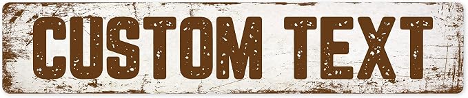 Custom Sign, Custom Street Sign, 11 Font Colors, 13 Font Styles, 4 Hole Options, 22 Sizes, 6x30 Inches, Rust Free DiBound, Fade Resistant, Made in USA by My Sign Center (Rustic)