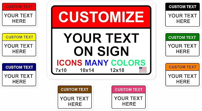 Custom Signs Outdoor Metal 14x10 in for Home Office Business, Personalized, Door, Porch, Delivery, Man Cave, Shop, Garage, Street. For Outside or Inside Use. Our Metal Signs Are UV Printed Solid Aluminum Header Box