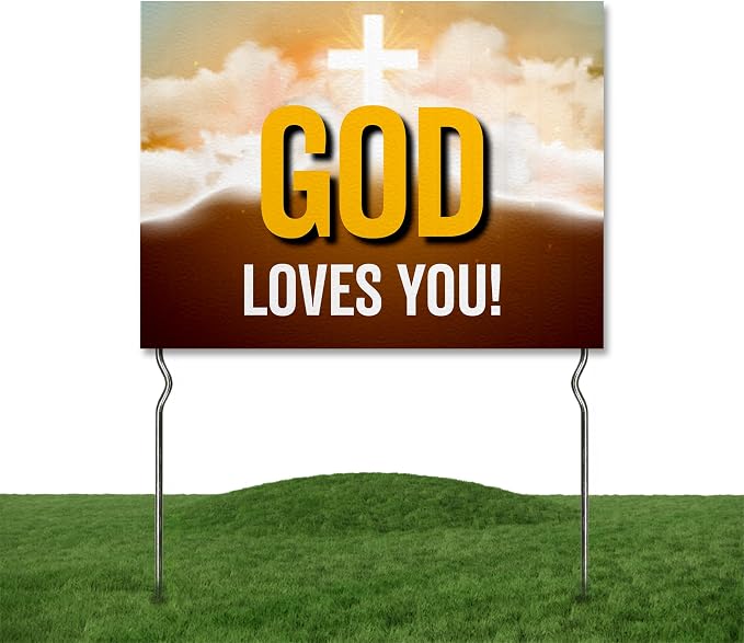 God Loves You! Yard Sign by DC | 24"x18" Double Sided Church Garden Sign with 13” Metal Stakes | Outdoor Signs Waterproof for Lawn, Patio, Sidewalk & House | Set of 4 | Made in USA