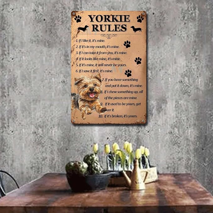 Metal Sign Tin Sign Vintage Wall Art Yorkie Rules Vintage Sign for Pub 6×8 Inches