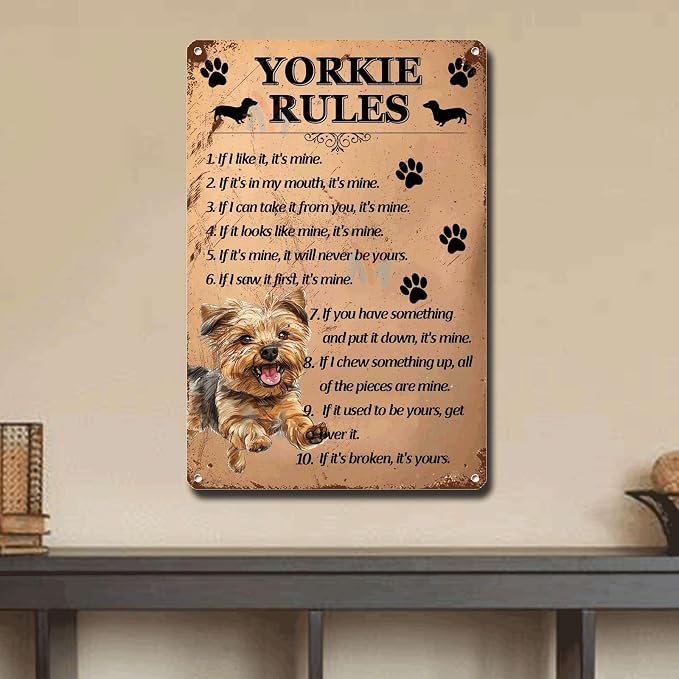 Metal Sign Tin Sign Vintage Wall Art Yorkie Rules Sign for Garden for Club 8×12 Inches