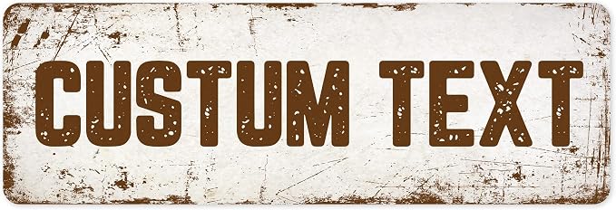 Custom Sign, Custom Street Sign, 11 Font Colors, 13 Font Styles, 4 Hole Options, 22 Sizes, 6x18 Inches, Rust Free DiBound, Fade Resistant, Made in USA by My Sign Center (Rustic)