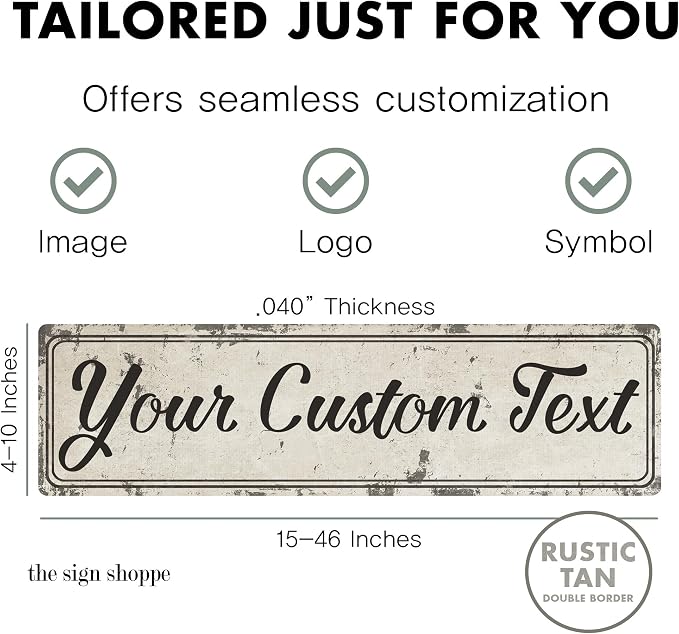 Rustic Custom Metal Sign - Custom Sign for Indoor or Outdoor Use (Rustic Tan Double Border, 15 inches x 4 inches)