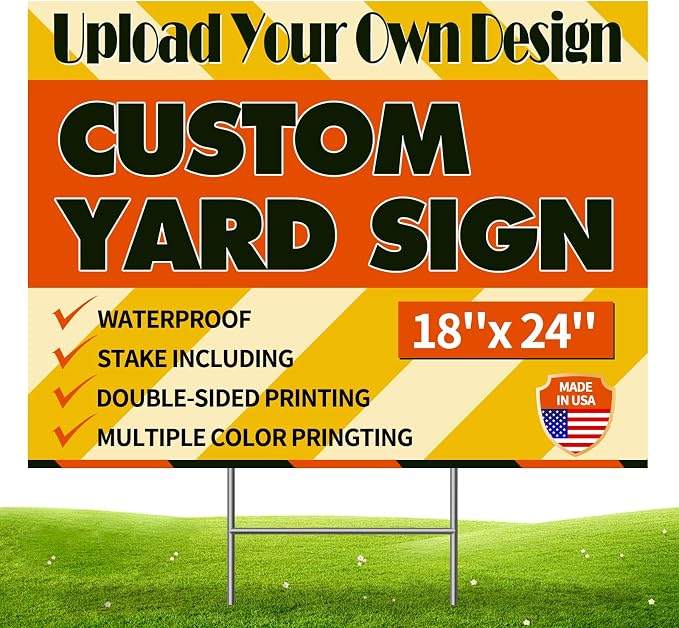 Custom Yard Sign with Stakes, Personalized Decorative Signs for Outside, Customized Full Color Lawn Sign, Double Sided Print Signs Outdoor, 1 Pack 18”x24”