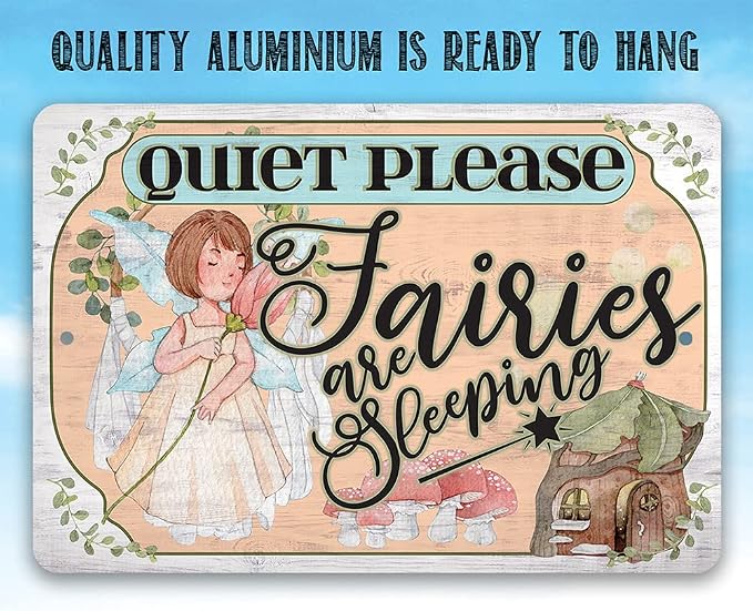Quiet Please Fairies - Cute Baby Room Decor, Baby Shower Fairy Theme Accessories, Fairies Girl Nursery Display, Fairycore Decoration and Gift, 12x18 Indoors or Outdoors Durable Wooden Look Metal Sign