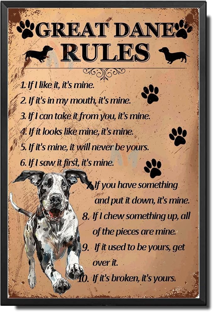 Metal Sign Tin Sign Vintage Wall Art Great Dane Rules Sign Garden Outside for Restaurant 6×8 Inches with Metal Frame