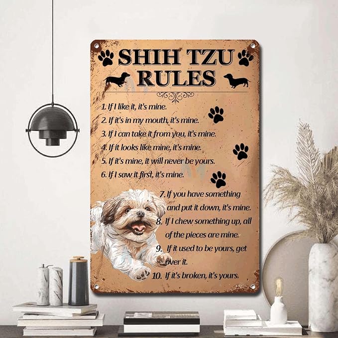 Metal Sign Tin Sign Vintage Wall Art Shih Tzu Rules Garden Metal Sign for Pub 12×16 Inches