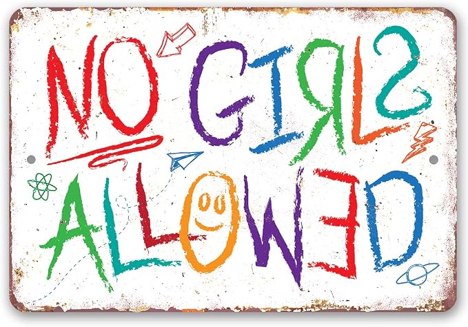 No Girls Allowed Sign - Great Playhouse and Treehouse Accessories, Tree House Decoration and Boys Bedroom Door Crayon Print Display, 12x18 Use Indoors or Outdoors Durable Metal Sign