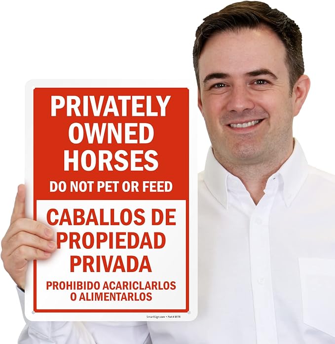 SmartSign 14 x 10 inch “Privately Owned Horses - Do Not Pet Or Feed” Bilingual Metal Sign, 40 mil Laminated Rustproof Aluminum, Red and White, Made in USA