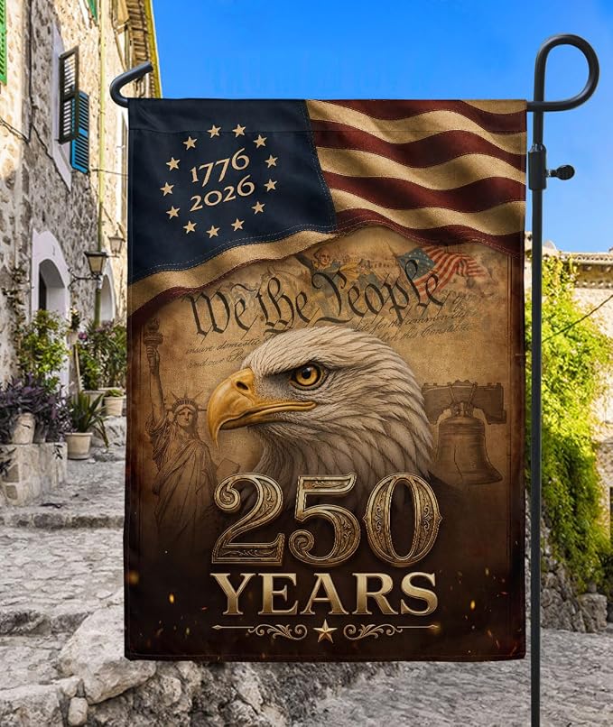 250 Years Of Freedom Flag, American Flag With Eagle, We The People Banner, 1776-2026 Commemorative, Garden Flags For Outside, Double-sided Printing, 250th Anniversary Patriotic Design 2 (12x18 Inch)