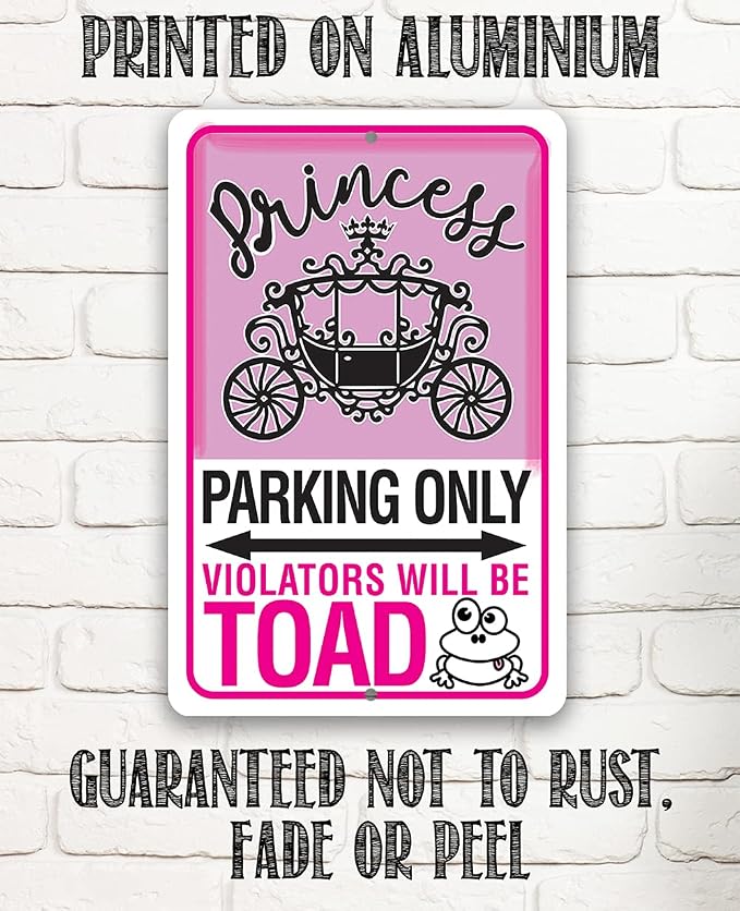Metal Sign - Princess Parking - Funny Parking Sign, Pink Girls Room Decoration, Preppy Room Decor, Cute Teens College Dorm Display, 8x12 Use Indoor or Outdoor Durable Metal Sign