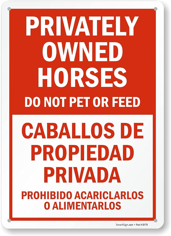 SmartSign 14 x 10 inch “Privately Owned Horses - Do Not Pet Or Feed” Bilingual Metal Sign, 40 mil Laminated Rustproof Aluminum, Red and White, Made in USA