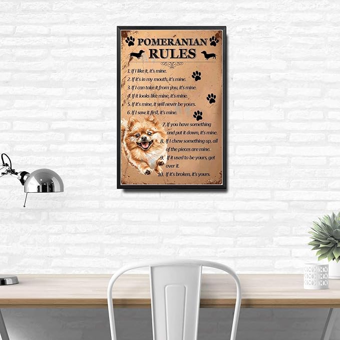 Metal Sign Tin Sign Vintage Wall Art Pomeranian Rules Wall Art for Club 8×12 Inches with Metal Frame