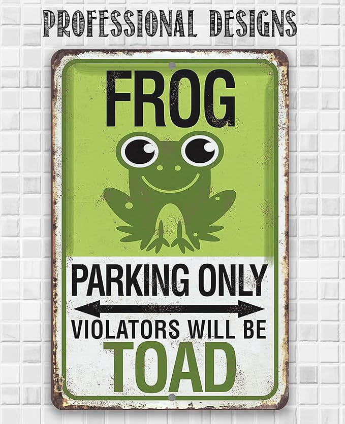 Metal Sign - Frog Parking - Durable Metal Sign - Use Indoor/Outdoor - Funny Pun Garage Decor and Housewarming Gift Under $20 (8" x 12")